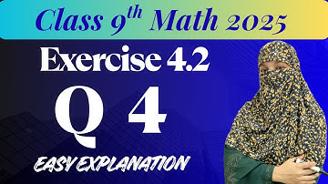 Class 9 math|Chapter 4|Exercise 4.2|Question no 4|new book 2025.Ch 4,Ex 4.2,Q 4,9 class math
