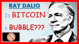 RAY DALIO - is BITCOIN a BUBBLE?