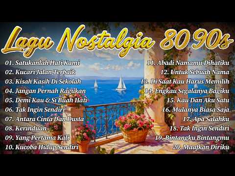 Lagu Nostalgia 80 90an Indonesia Terpopuler Sepanjang Masa | Kumpulan Tembang Kenangan Lawas Terbaik thumbnail