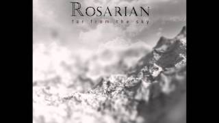 Rosarian - Far From The Sky