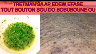 TRETMAN NATUREL POU FI KI GEN BOUTON SOU DO BOUBOUNE YO