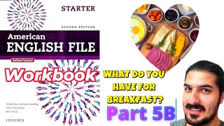 Workbook 5B – What Do You Have for Breakfast | Vocabulary–American English File Starter 2nd Edition