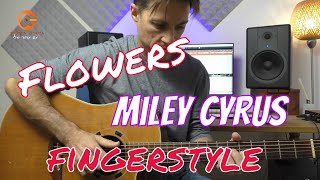 Miley Cyrus  - Flowers / fingerstyle