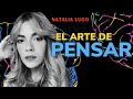 Entrevista a natalia lugo  el arte de pensar