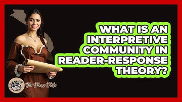 What Is An Interpretive Community In Reader-response Theory? - The Prose Path