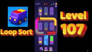 Loop Sort Level 107 Walkthrough 🚚🧩 | Truck Puzzle Game | Solutionguruji