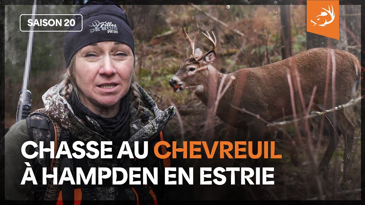 Chasse au chevreuil à Hampden en Estrie | Aventure Chasse Pêche (Épisode 10)