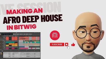 #livestream  - Making an Afro Deep House beat in Bitwig