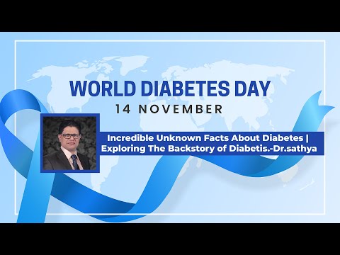 Incredible Unknown Facts About Diabetes | Exploring The Backstory of Diabetis.-Dr.sathya Part-2