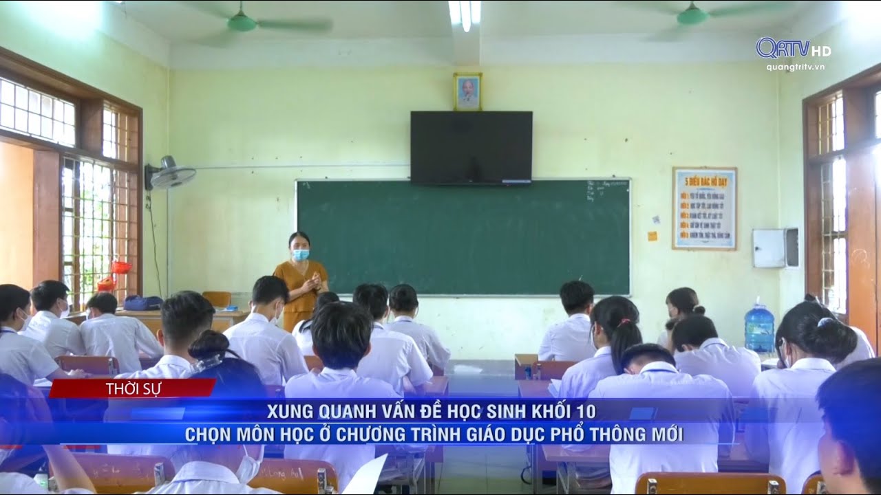 XUNG QUANH VẤN ĐỀ HỌC SINH KHỐI 10 CHỌN MÔN HỌC Ở... - youtube