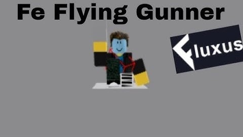 Fe Flying Gunner/Arceusx/Fluxus/Hydrogen/