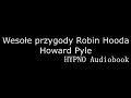 Wesołe przygody Robin Hooda - Howard Pyle | HYPNO Audiobook