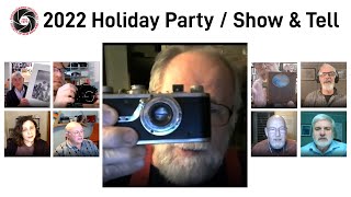 2022 PHSNE Holiday Show & Tell Photographic Historical Society of New England Holiday Party