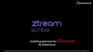 Scribe 1.0 for Ant Media Server