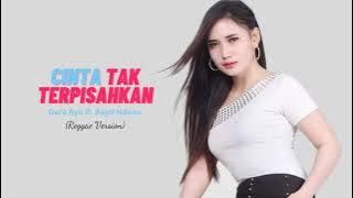 Lirik Lagu Cinta Tak Terpisahkan - Dara Ayu Ft Bajol Ndanu