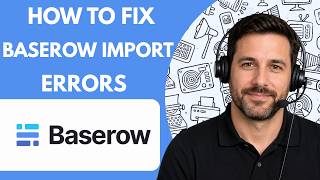 How to Fix Baserow Import Errors Full Guide 2026