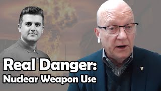 Real Danger: Nuclear Weapon Use | Col. Larry Wilkerson