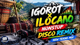 🔥 IGOROT × ILOCANO — NONSTOP DISCO REMIX 🎧 | NEW TEKNO MIX 2026