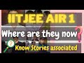 What are IITJEE Toppers doing? Where are AIR 1 students IITJEE?💁 Know their interesting stories 😜