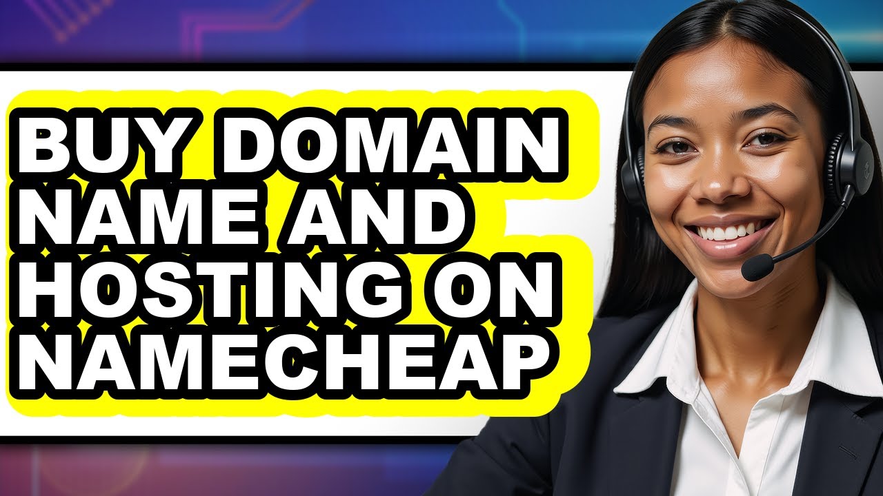How to Buy Domain Name and Hosting on Namecheap - Step by Step - YouTube