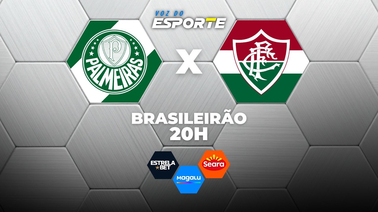 PALMEIRAS X FLUMINENSE - AO VIVO | CAMPEONATO BRASILEIRO – 25/02/2026