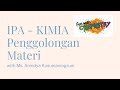 Paket A &amp; B - IPA - PENGGOLONGAN MATERI
