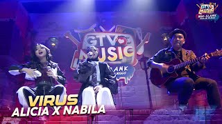 Nabila x Alicia - Virus | GTV LOVE MUSIC KONSER SPESIAL SLANK