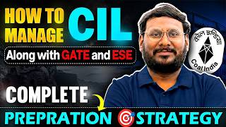 Coal India CIL 2026 Preparation Strategy | How to Manage CIL with GATE &amp; ESE | KP Sir