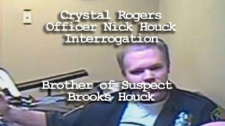 Crystal Rogers Case - Nick Houck Interrogation!