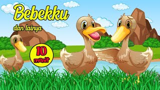 Bebekku | Lagu anak | Lagu anak 10 menit