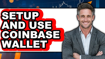 How to Setup and Use Coinbase Wallet (UPDATED)