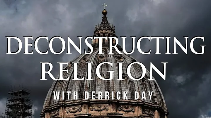 Deconstructing Religion (with Derrick Day) // MB 013