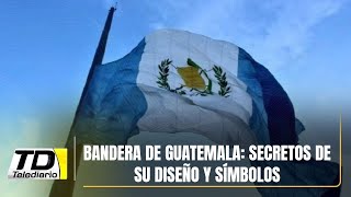 Bandera de Guatemala: secretos de su diseño y símbolos