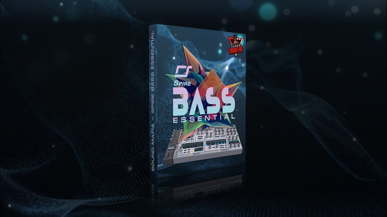 Sound Mafia - Spire Bass Essential Vol.1