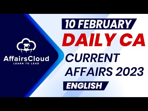 Current Affairs 10 February 2023 | English | By Vikas | Affairscloud For All Exams