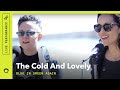 The Cold and Lovely, "Blue In Green Again": Stripped Down (Live)