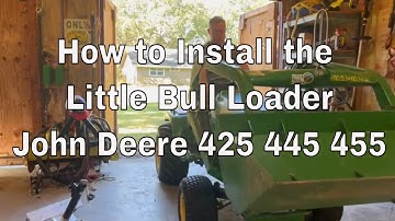 John Deere 445: How to Install the Little Bull Loader