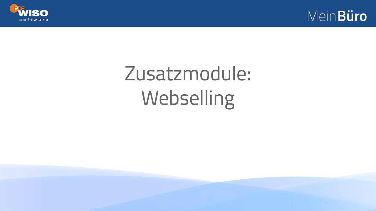 Update Zusatzmodul Webselling: Ihr Verkaufserfolg im Onlineshop