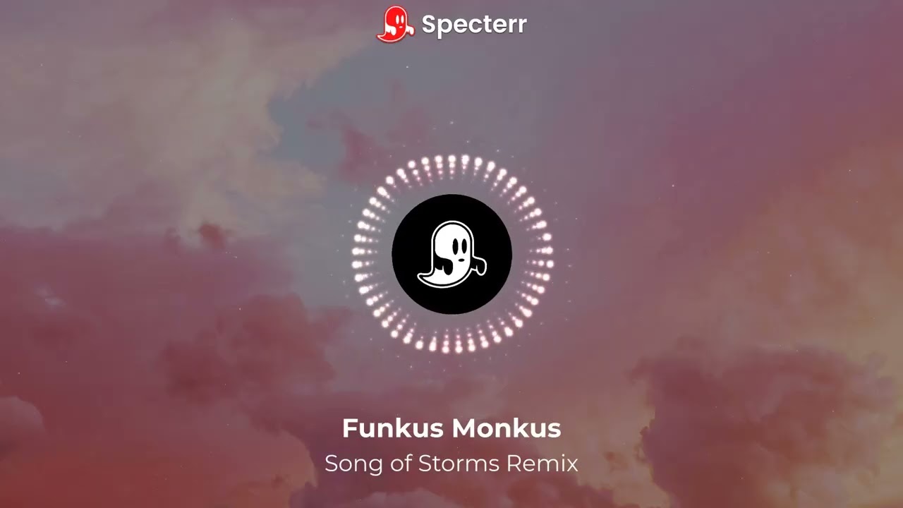 Funkus Monkus - Song of Storms Legendary Remix