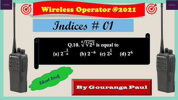 INDICES (সূচক) #01 II WIRELESS OPERATOR (WBP) II MCQ QUESTION II SHORT TRICK II