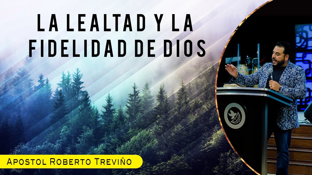 La Lealtad y la Fidelidad de Dios YouTube La Lealtad y la Fidelidad de Dios YouTube
