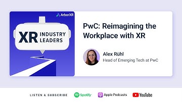 PwC: Reimagining the Workplace with XR