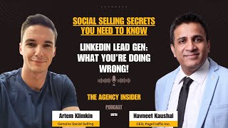 LinkedIn Lead Gen: What You’re Doing WRONG with Artem Klimkin | The Agency Insider Podcast LinkedIn Lead Gen: What You’re Doing WRONG with Artem Klimkin | The Agency Insider Podcast