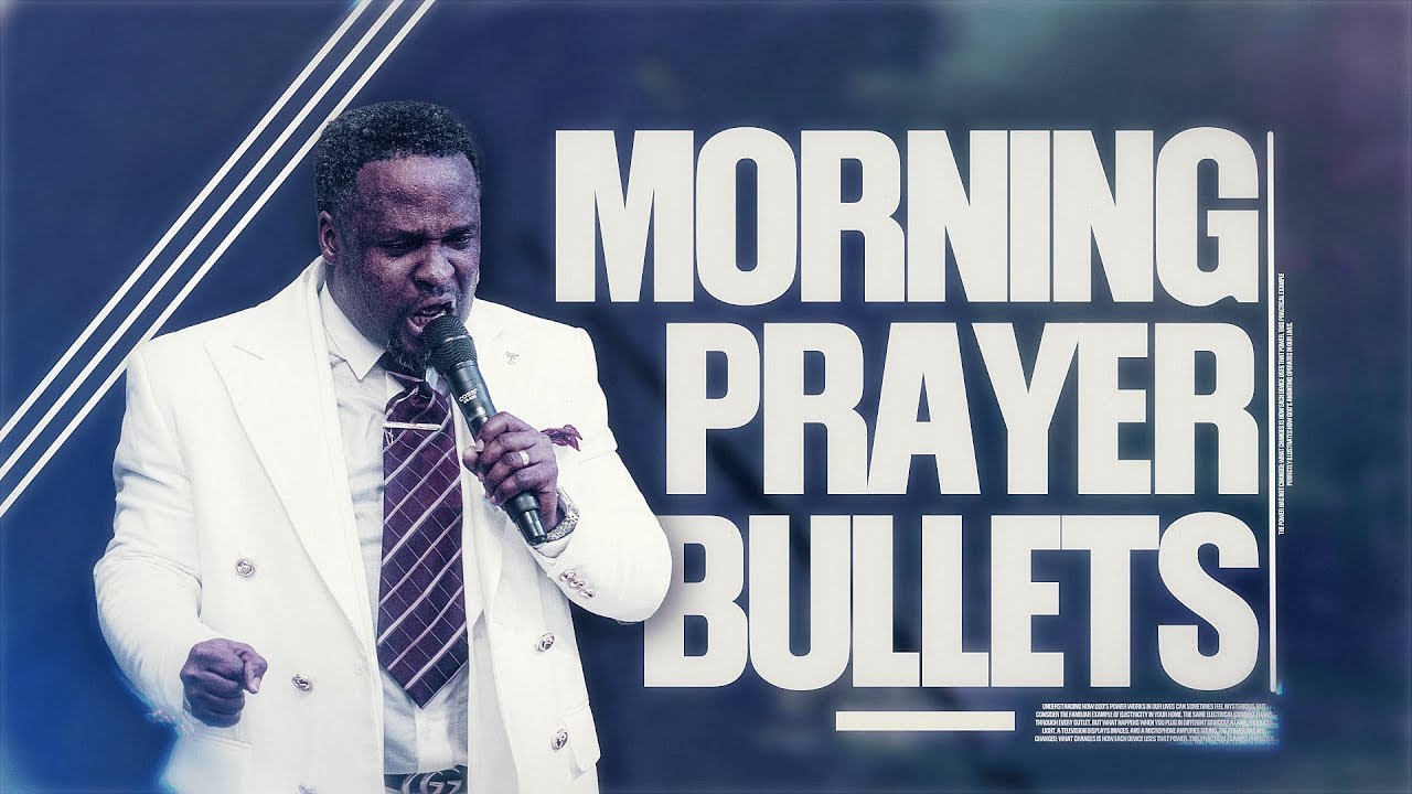 Morning Prayer Bullets