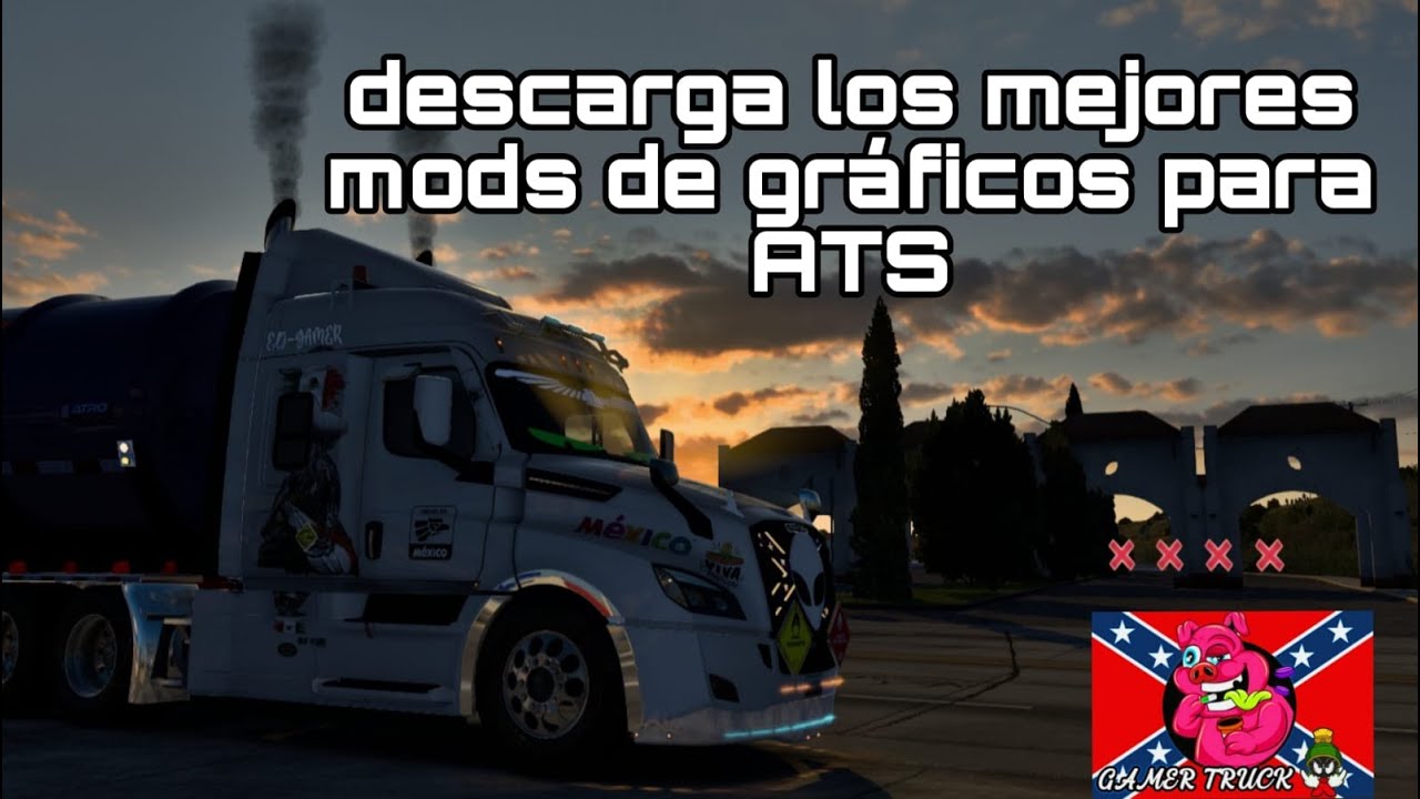 descarga los mejores gráficos para ATS/ 1.54/ pc y Android l GAMER TRUCK🍯🔥🤤