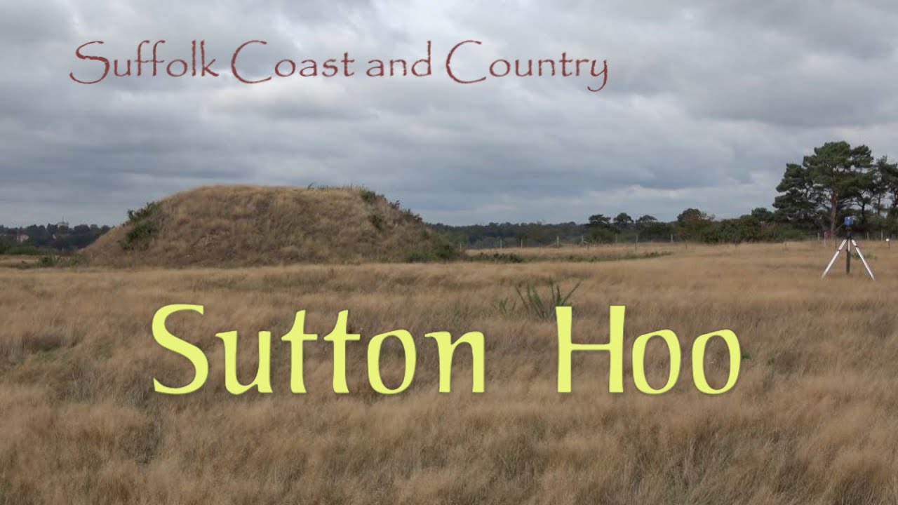 Sutton Hoo (A 'Suffolk Coast and Country' video)