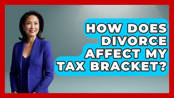 How Does Divorce Affect My Tax Bracket? - Get Divorce Answers