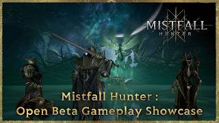Mistfall Hunter | Open Beta Gameplay Showcase | Bellring Games