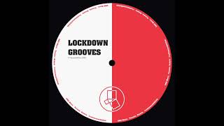 Lockdown Grooves - Deep House Mix