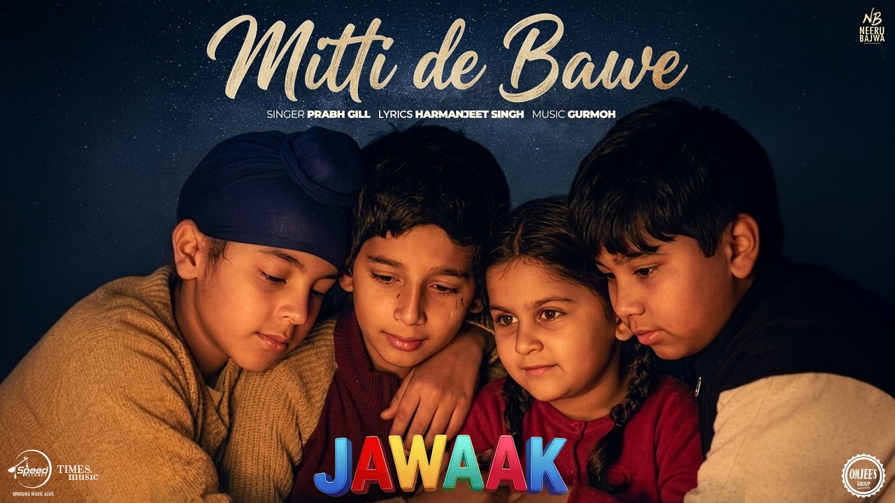 Mitti De Bawe | Prabh Gill | Jawaak | Latest Punjabi Songs | Speed Records